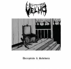 Velho : Decrepitude & Sabedoria
